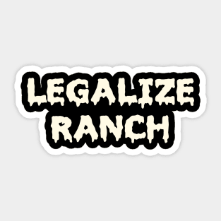 Legalize Ranch Sticker